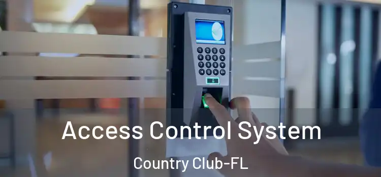  Access Control System Country Club-FL