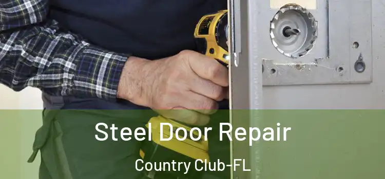  Steel Door Repair Country Club-FL